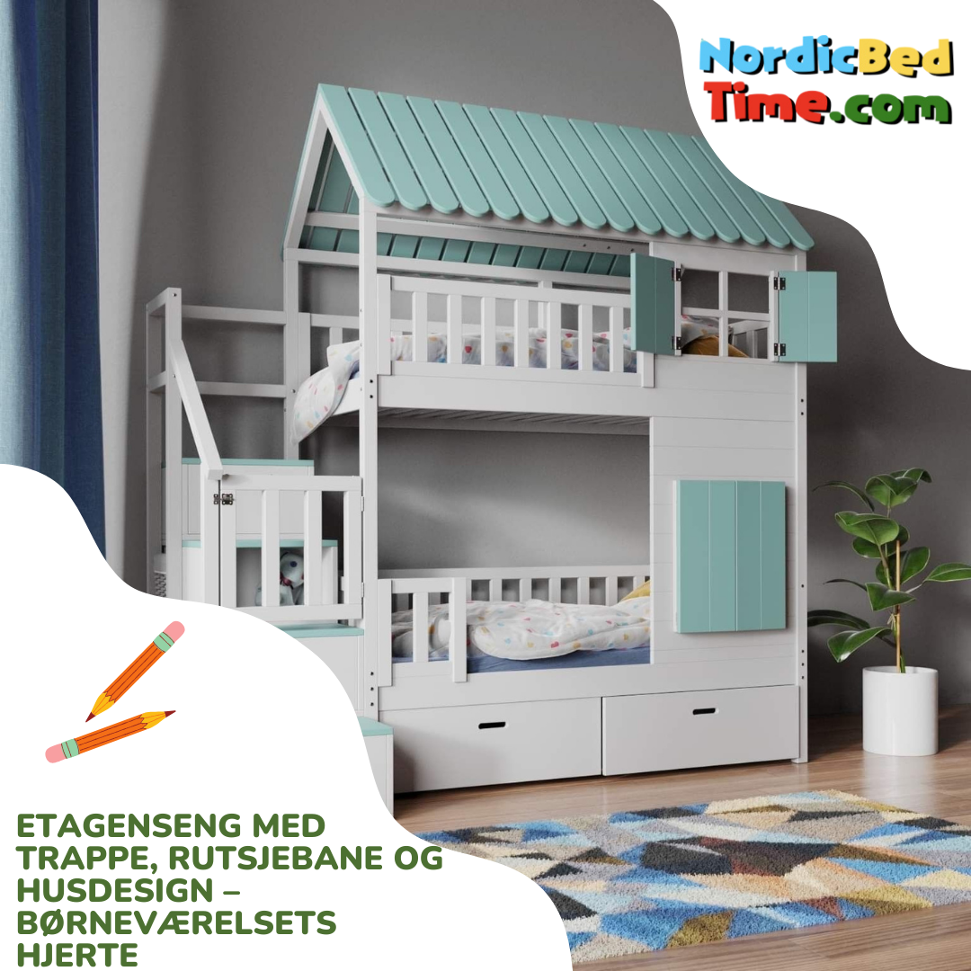 Etagen­seng med trappe, rutsjebane og husdesign – børneværelsets hjerte